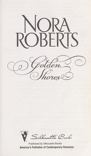 Golden Shores (Treasures Lost, Treasures Found / Welcoming) by Nora Roberts