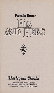 Cover of: His and Hers (Western Lovers: Ranchin' Dads #14) by Pamela Bauer