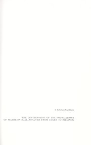 The development of the foundations of mathematical analysis from Euler to Riemann by Ivor Grattan-Guinness