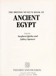 The British Museum book of ancient Egypt by Stephen Quirke, A. Jeffrey Spencer