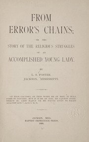 Cover of: From error's chains: or, The story of the religious struggles of an accomplished young lady.