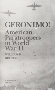 Cover of: Geronimo!: American paratroopers in World War II