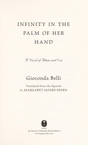 Cover of: Infinity in the palm of her hand: a novel of Adam and Eve