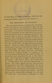 Cover of: The treatment of lunatics: a reply to the Lancet annotation of Saturday, January 22nd, 1870