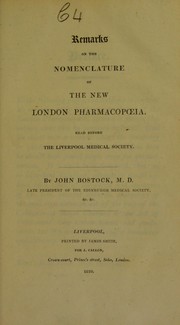 Cover of: Remarks on the nomenclature of the new London Pharmacopœia: read before the Liverpool Medical Society