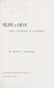 Cover of: Felipe de Neve, first Governor of California