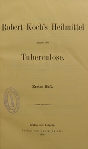 Cover of: Robert Koch's Heilmittel gegen die Tuberculose