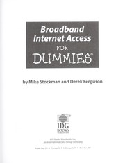 Broadband Internet access for dummies by Mike Stockman, Derek Ferguson