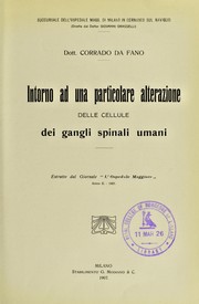 Cover of: Intorno ad una particolare alterazione delle cullule dei gangli spinali umani