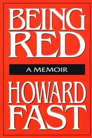Cover of: Being red by Howard Fast