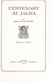 Cover of: Centenary at Jalna. by Mazo de la Roche