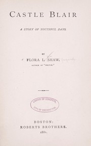Cover of: Castle Blair by Flora L. Shaw