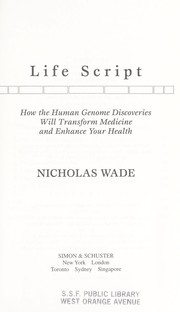 Cover of: Life script: how the human genome discoveries will transform medicine and enhance your health