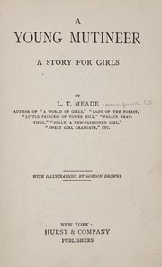 Cover of: A young mutineer: a story for girls