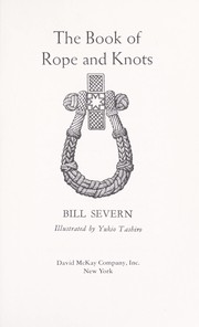 Cover of: The book of rope and knots