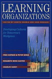 Cover of: Learning organizations by edited by Sarita Chawla and John Renesch.