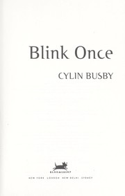 Blink once by Cylin Busby