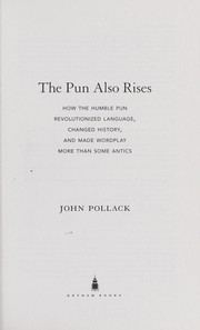 The pun also rises by John Pollack