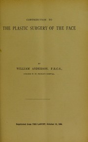 Cover of: Contribution to the plastic surgery of the face