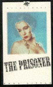 Cover of: The Prisoner by Paul Little