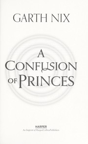 A confusion of princes by Garth Nix