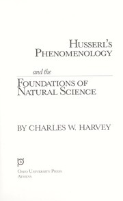 Cover of: Husserl's phenomenology and the foundations of natural science