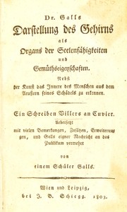 Cover of: Dr. Galls Darstellung des Gehrins als Organs der Seelenf©Þhigkeiten und Gem©ơthseigenschaften ...