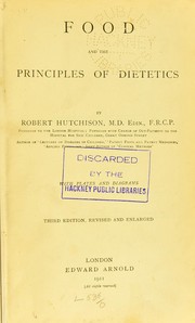 Cover of: Food and the principles of dietetics by Hutchison, Robert Sir