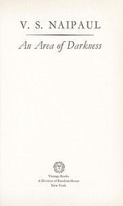 Cover of: An area of darkness by V. S. Naipaul
