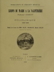 Cover of: Le©ʹons du mardi ©  la Salp©®tri©·re : policlinique 1888-1889