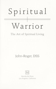 Cover of: Spiritual warrior: the art of spiritual living