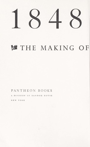 1848, the making of a revolution.