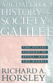 Archaeology, history, and society in Galilee by Richard A. Horsley