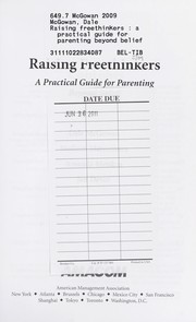 Cover of: Raising freethinkers: a practical guide for parenting beyond belief