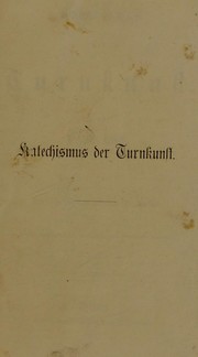 Cover of: Katechismus der Turnkunst