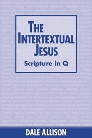 Cover of: The Intertextual Jesus: Scripture in Q