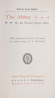 Cover of: The abbot by Sir Walter Scott