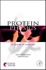 Protein physics by Alexei V. Finkelstein
