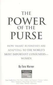 Cover of: The power of the purse: how smart businesses are adapting to the world's most important consumers-- women