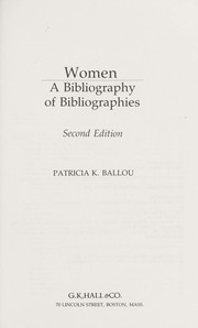 Cover of: Women : a bibliography of bibliographies
