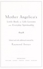Cover of: Mother Angelica's little book of life lessons and everyday spirituality