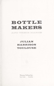 Bottle makers and their marks by Julian Harrison Toulouse