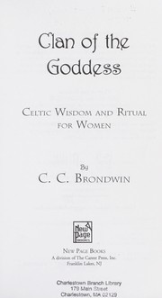 Cover of: Clan of the Goddess : Celtic wisdom and ritual for women