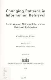 Changing patterns in information retrieval by National Information Retrieval Colloquium Philadelphia 1973.