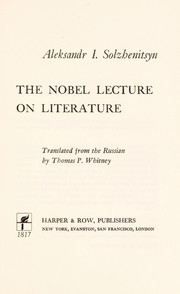 Cover of: The Nobel lecture on literature by Александр Исаевич Солженицын