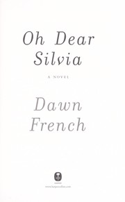 Cover of: Oh dear Silvia: a novel