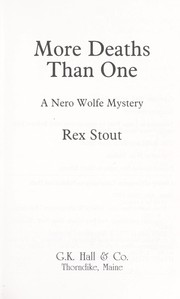 Cover of: More deaths than one: a Nero Wolfe mystery