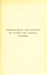 Cover of: Reminiscences and letters of Joseph and Arnold Toynbee