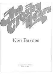 Cover of: The Crosby years by Ken Barnes