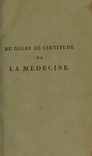 Cover of: Du degr©♭ de certitude de la m©♭decine